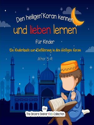 cover image of Den heiligen Koran kennen und lieben lernen